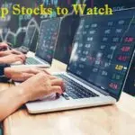 Top Stocks to Watch