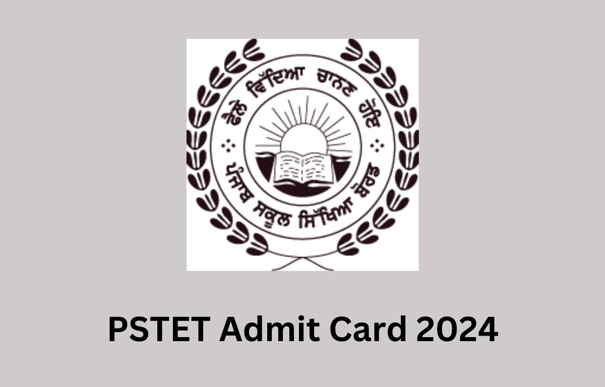 PSTET 2024 Admit Card