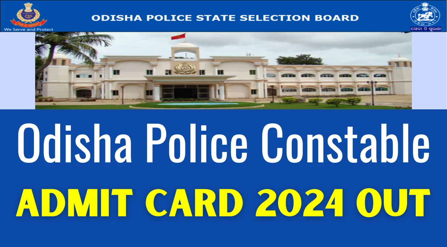 Odisha Police Constable Admit Card 2024