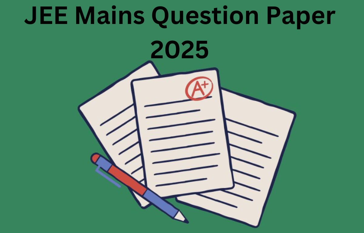 JEE Mains 2025 exam question paper